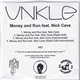 UNKLE Feat. Nick Cave - Money And Run